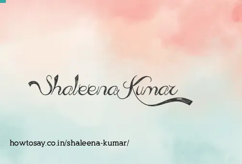 Shaleena Kumar