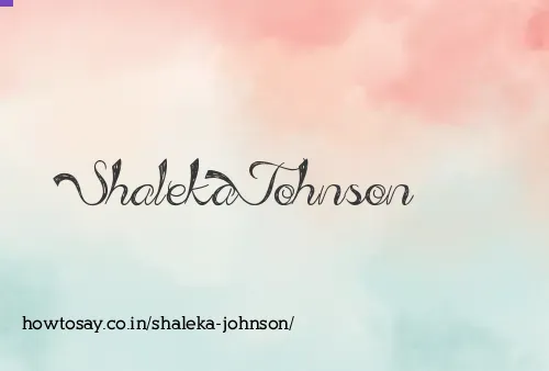 Shaleka Johnson