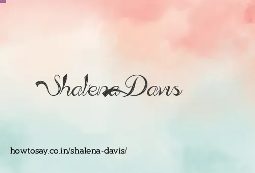 Shalena Davis