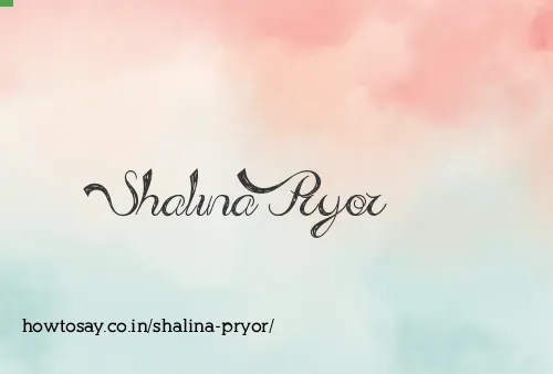 Shalina Pryor