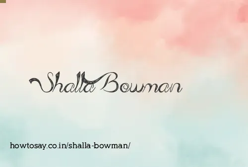 Shalla Bowman