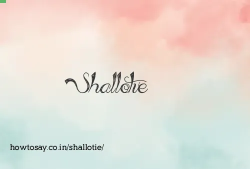 Shallotie