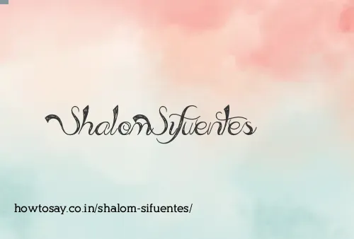 Shalom Sifuentes