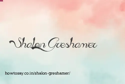 Shalon Greshamer