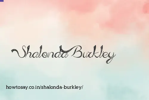 Shalonda Burkley
