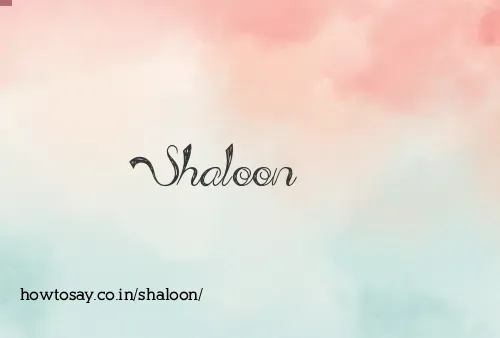 Shaloon