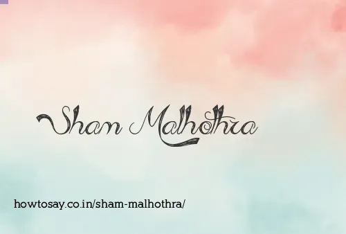 Sham Malhothra