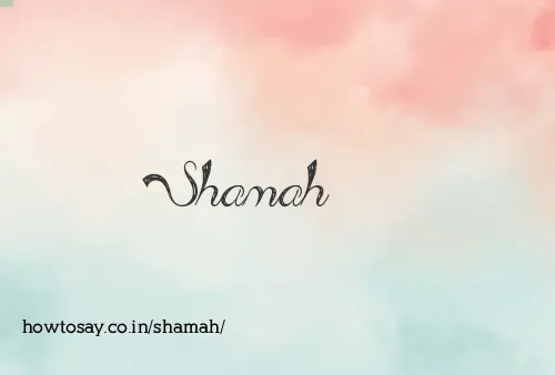 Shamah