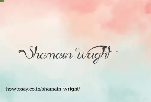 Shamain Wright