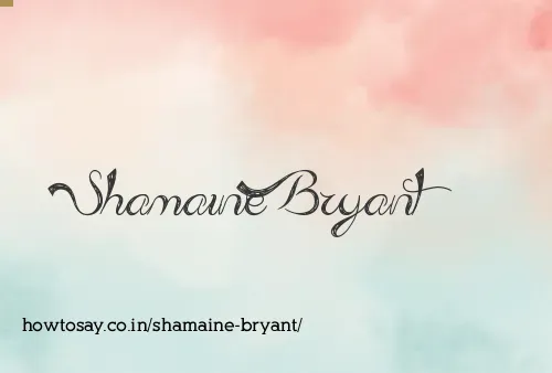 Shamaine Bryant