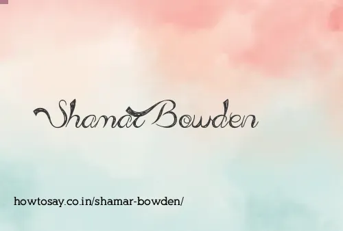 Shamar Bowden
