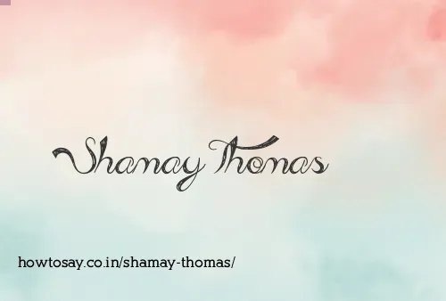 Shamay Thomas