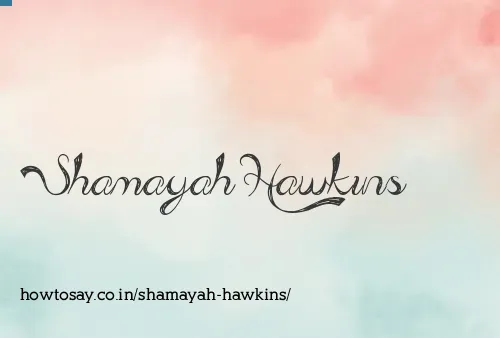Shamayah Hawkins