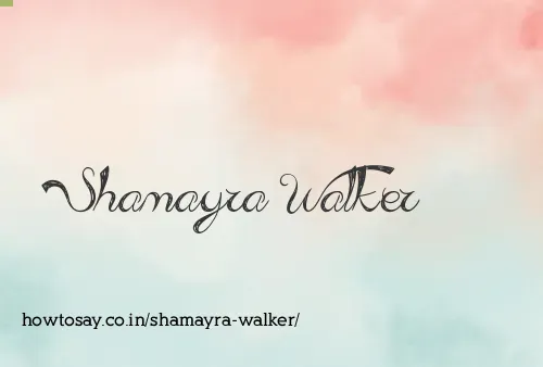 Shamayra Walker