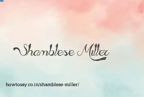 Shamblese Miller