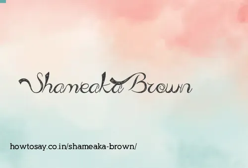 Shameaka Brown
