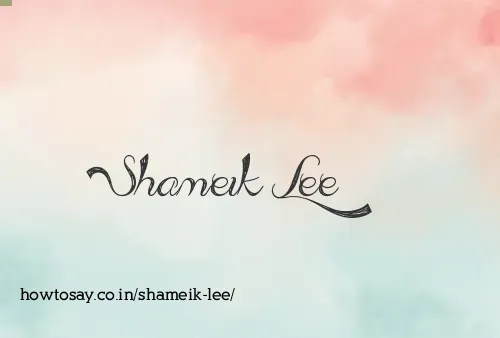 Shameik Lee