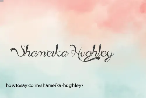 Shameika Hughley