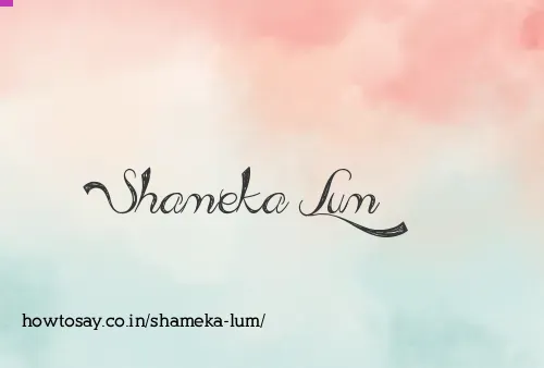 Shameka Lum