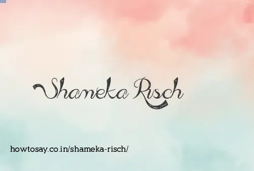Shameka Risch