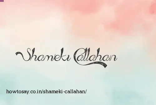 Shameki Callahan