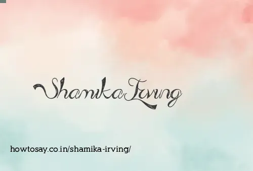 Shamika Irving