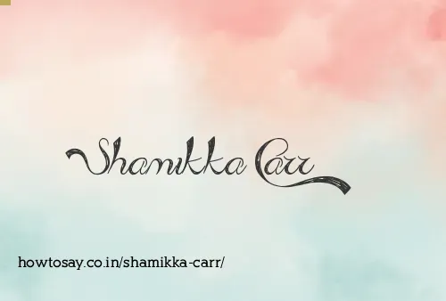 Shamikka Carr