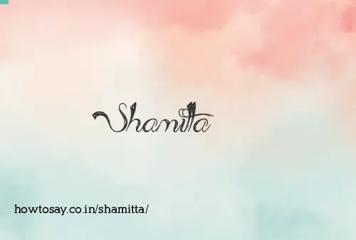 Shamitta