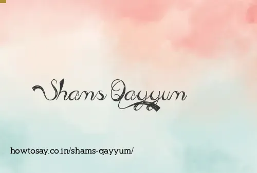 Shams Qayyum