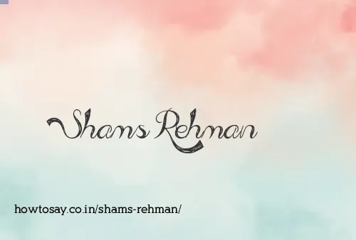 Shams Rehman