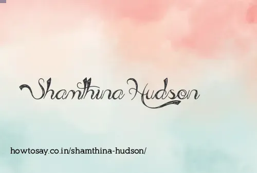 Shamthina Hudson
