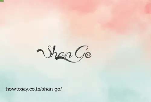 Shan Go