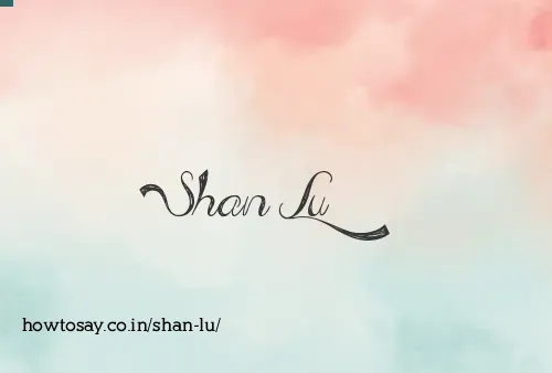 Shan Lu
