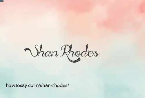 Shan Rhodes
