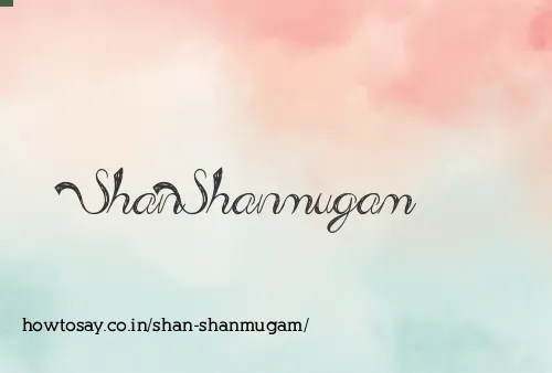 Shan Shanmugam