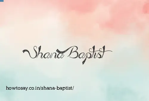 Shana Baptist