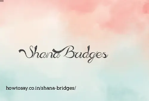 Shana Bridges