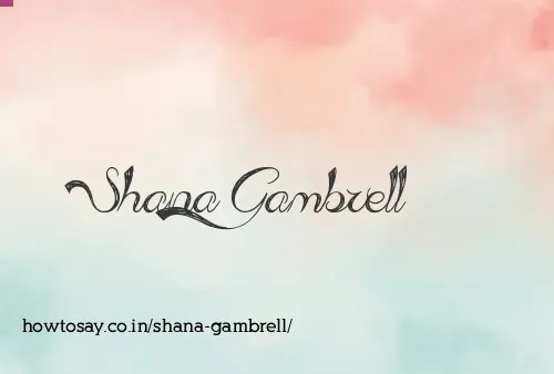 Shana Gambrell
