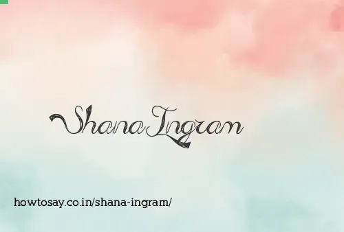 Shana Ingram