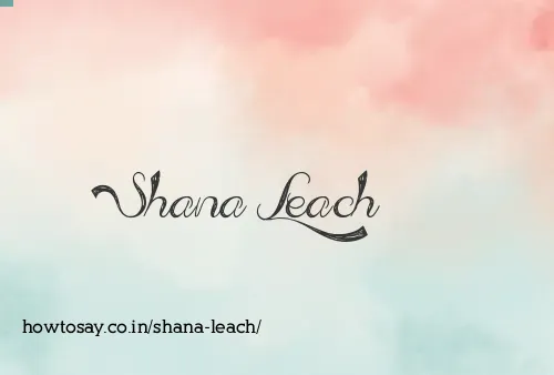 Shana Leach
