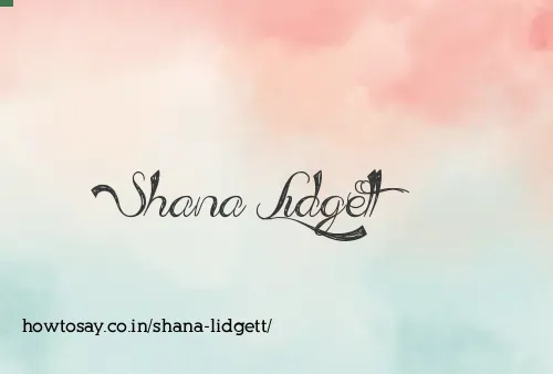 Shana Lidgett