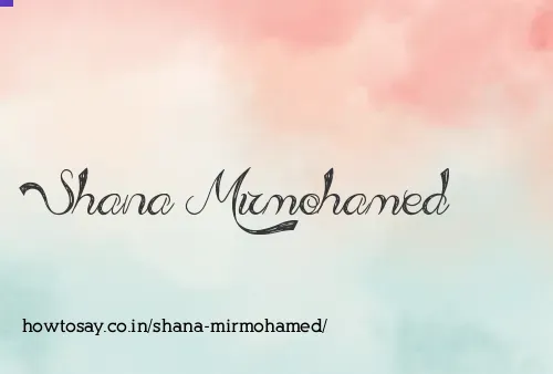Shana Mirmohamed