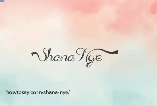 Shana Nye