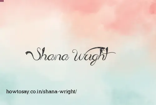 Shana Wright