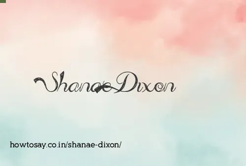 Shanae Dixon