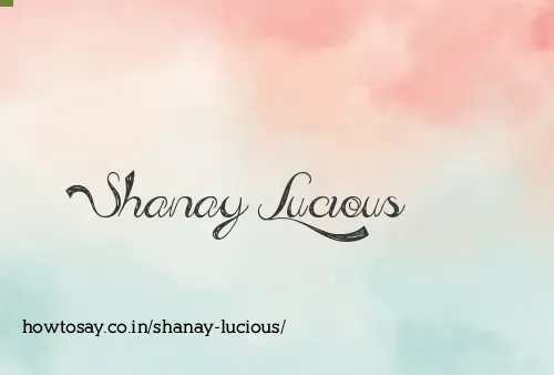 Shanay Lucious