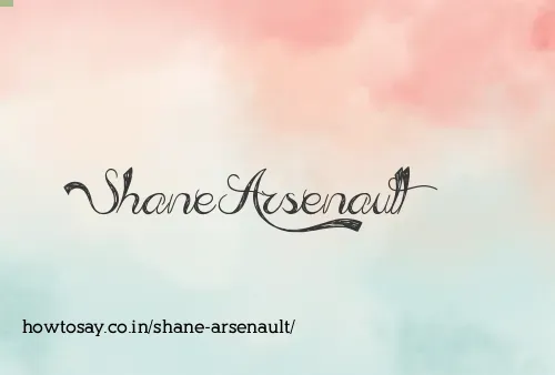 Shane Arsenault