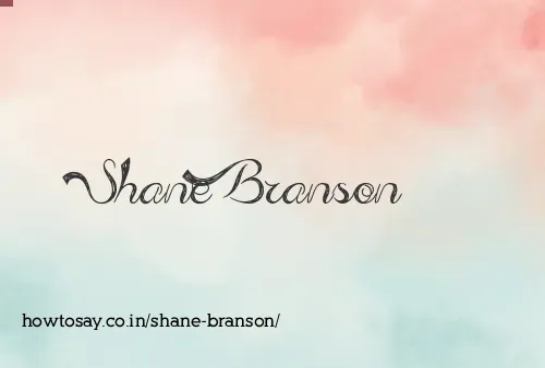 Shane Branson