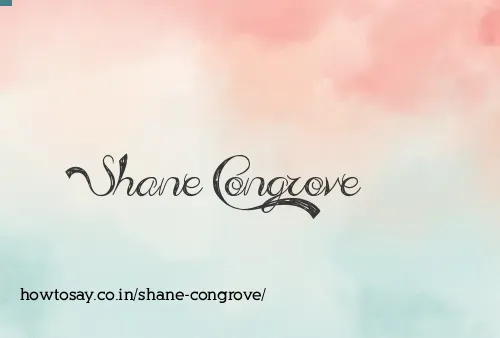 Shane Congrove