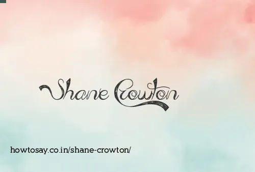 Shane Crowton